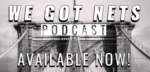 We Got Nets Episode 52 – Nolan Jensen from Elite Sports NY – 2/18/20