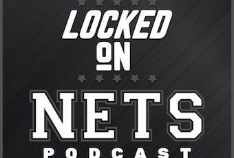 Locked On Nets Podcast – Blake Griffin is a Brooklyn Net